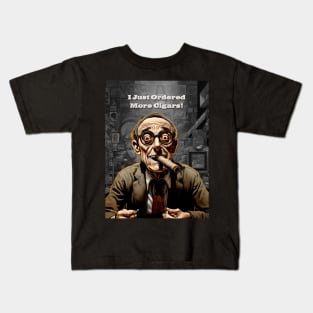 Cigar Collection: I Just Ordered More Cigars on a Dark Background Kids T-Shirt